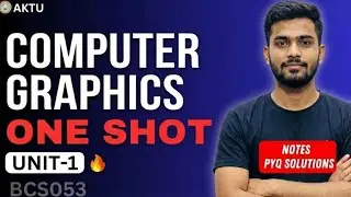 Computer Graphics | Unit - 1 | ONE SHOT | AKTU | BTECH | Easy Explanation