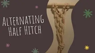 Alternating Half Hitch Knot | How-to Tutorial
