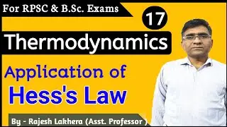 Thermodynamics - Application Of Hess's Law | Rajesh Sir