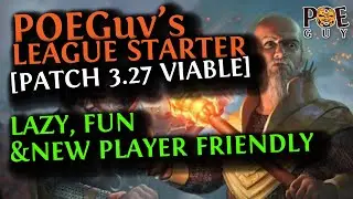 [3.27] Осадная баллиста POEGuy's LEAGUESTARTER &ndash; Насладитесь отличной сборкой в ​​&laquo;Хранителях пла...