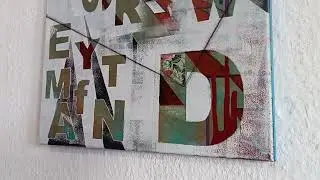 Letters * experimental abstract collage painting on canvas