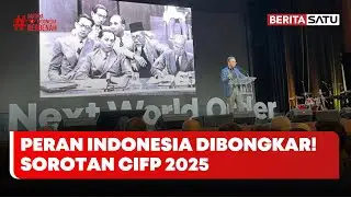 CIFP 2025 Ungkap Peran Besar Indonesia di Tatanan Dunia Baru #Beritasatu