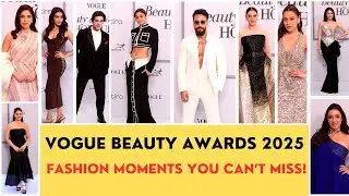 Vogue Beauty Awards 2025: Fashion Moments You Can&rsquo;t Miss !