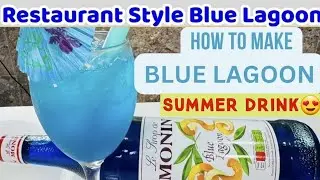 Blue Lagoon Mocktail Recipe From Cafe Imran Kitchen | Blue Lagoon Cura&ccedil;ao Cocktail Recipe