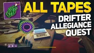 All Drifter Tape Locations and Dialogue - Destiny 2 Allegiance Quest