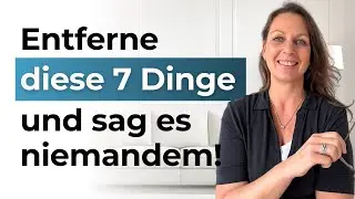 7 Dinge, die du heimlich entfernen solltest, um glücklich zu werden!