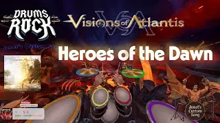 Visions of Atlantis &ndash; Heroes of the Dawn | EPIC Drums Rock VR Drum Cover