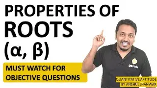 Roots Properties | Algebra | Quantitative Aptitude Series