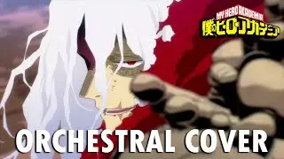 My Hero Academia S7 EP 10 OST - Heroes vs Shigaraki (Orchestral Cover)
