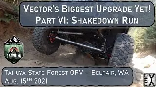Vector's Biggest Upgrade Yet! - Part VI - Shake Down Run