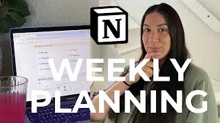 how i PLAN MY WEEKS in Notion | free template
