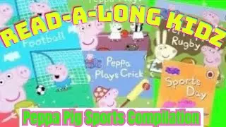 Read Aloud Books For Kids - Peppa Pig Sports Compilation @read-a-longkidz
