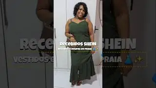 RECEBIDOS PLUS SIZE SHEIN ❤️ VESTIDOS E ROUPA DE PRAIA 👗✨️ #shein #sheintrends