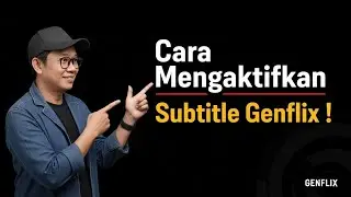 Cara Mengaktifkan Subtitle Genflix | Cara Memunculkan Subtitle di Aplikasi Genflix