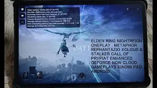 Elden Ring Nightreign OnePlay , Metaphor ReFantazio xCloud & STALKER Enhanced GeForce Now Android