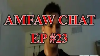 AMFAW Chat #23