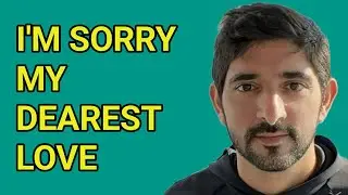 I'M SORRY MY DEAREST LOVE |fazza poems|fazza poem sheikh hamdan|fazza news today