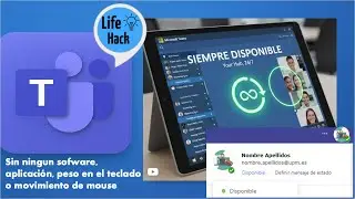 Teams Siempre Activo - Sin software, sin clicks, sin movimiento de mouse - Life Hack 🤫✨✅👩🏻‍💻