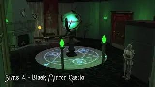 Sims 4 - Black Mirror Castle / Симс 4 - Замок Черное зеркало