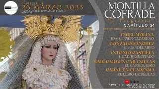 🔴 PROGRAMA 24 de MONTILLA COFRADE: Hermandades del Nazareno y del Resucitado.