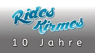 10 Jahre RidesKirmes