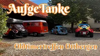 1. AufgeTanke Treffen & 2. Oldtimertreffen Ottbergen | BAJA_BD_