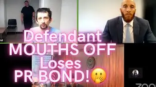 Defendant Mouths Off & Loses PR BOND