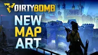 Dirty Bomb: New Map Art