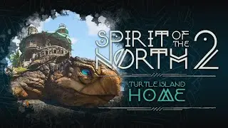 Spirit of the North 2: Turtle Island Home - Your New Home Awaits: Turtle Island DLC