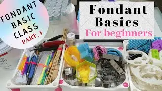 Fondant basics for beginners #fondant_tools #fondant_cutters #fondant_basic_class part_1