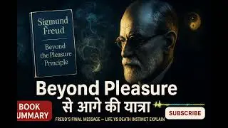 Beyond Pleasure: Freud's Most Profound Psychology Theory
