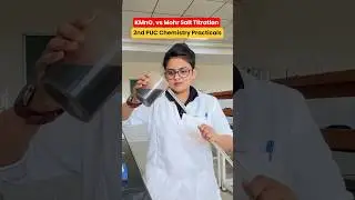 KMnO₄ vs Mohr Salt Titration 🔬 | 2nd PUC Chemistry Practicals