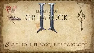 Legend of Grimrock 2 - Capitulo 2:  El Bosque de Twigroot.