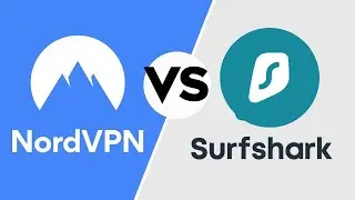 NordVPN vs SurfShark - Which is the Best Everyday VPN?