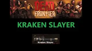 Dead Frontier - Kraken Slayer - DEATH ROW