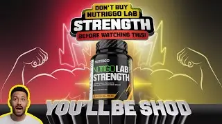 Nutrigo Lab Strength Review &ndash; Does It Really Work? Find Out Now!