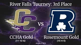 1/3/2026 - River Falls 3rd Place Game -- CCHA Gold vs Rosemount