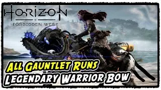 All Gauntlet Run Locations in Horizon Forbidden West (Carja's Bane Legendary Warrior Bow)