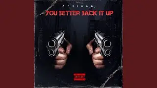 You better back it up (Radio Edit)