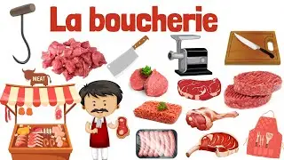Apprendre le lexique de la boucherie en fran&ccedil;ais.