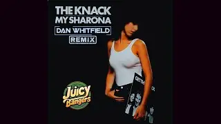 The Knack - My Sharona (Dan Whitfield Remix)