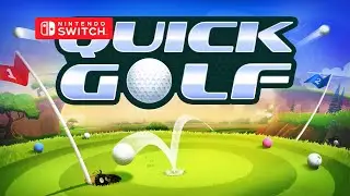 Quick Golf Gameplay Nintendo Switch