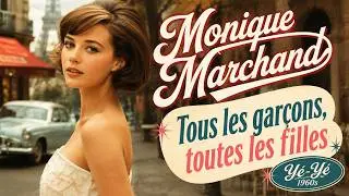 Tender French Pop Sounds Just Like 1962 &ndash; Monique Marchand - 