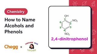 How to Name Alcohols and Phenols Ft. Professor Dave