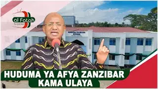 HUDUMA YA AFYA ZANZIBAR KAMA ULAYA