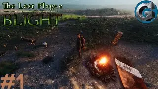 Getting Started on The Last Plague: BLIGHT #1! Let's Play/Gameplay fr 2024