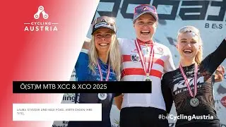 &Ouml;(ST)M Mountainbike XCC & XCO 2025 | Cycling Austria