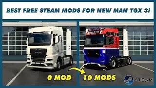 | 4K | ETS2 NEW MAN TGX3  2020 BEST MODS YOU MUST HAVE! 1.47 READY