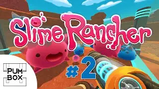 Tabby Rebellion - Slime Rancher Pre-Alpha Gameplay [EP 2]