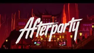 Afterparty - Part 1